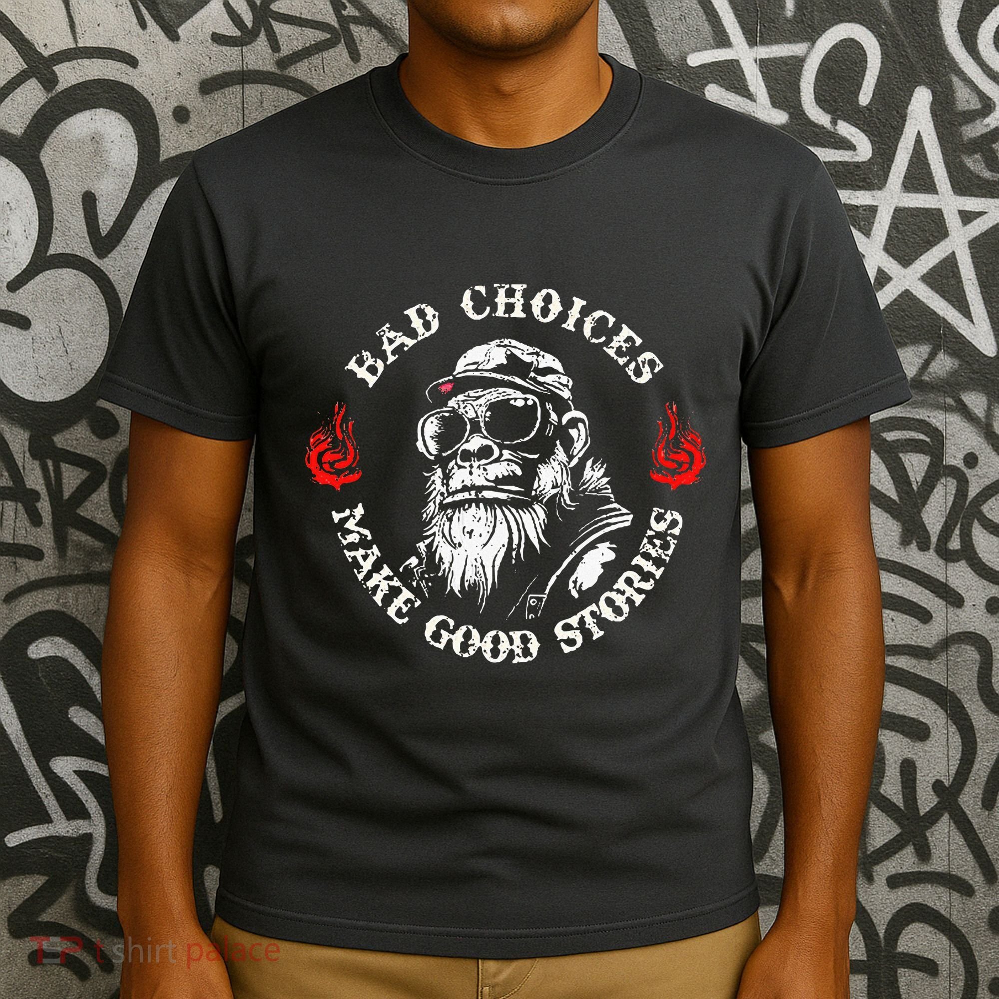 Monkey Bad Choices Make Good Stories T-Shirt