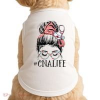 Messy Bun CNA Life Women Funny Certified Nursing Assistant Doggie Tank thumb 0