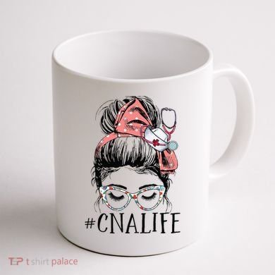 Messy Bun CNA Life Women Funny Certified Nursing Assistant Coffee Mug back