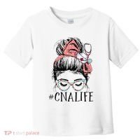 Messy Bun CNA Life Women Funny Certified Nursing Assistant Toddler T-Shirt thumb 0