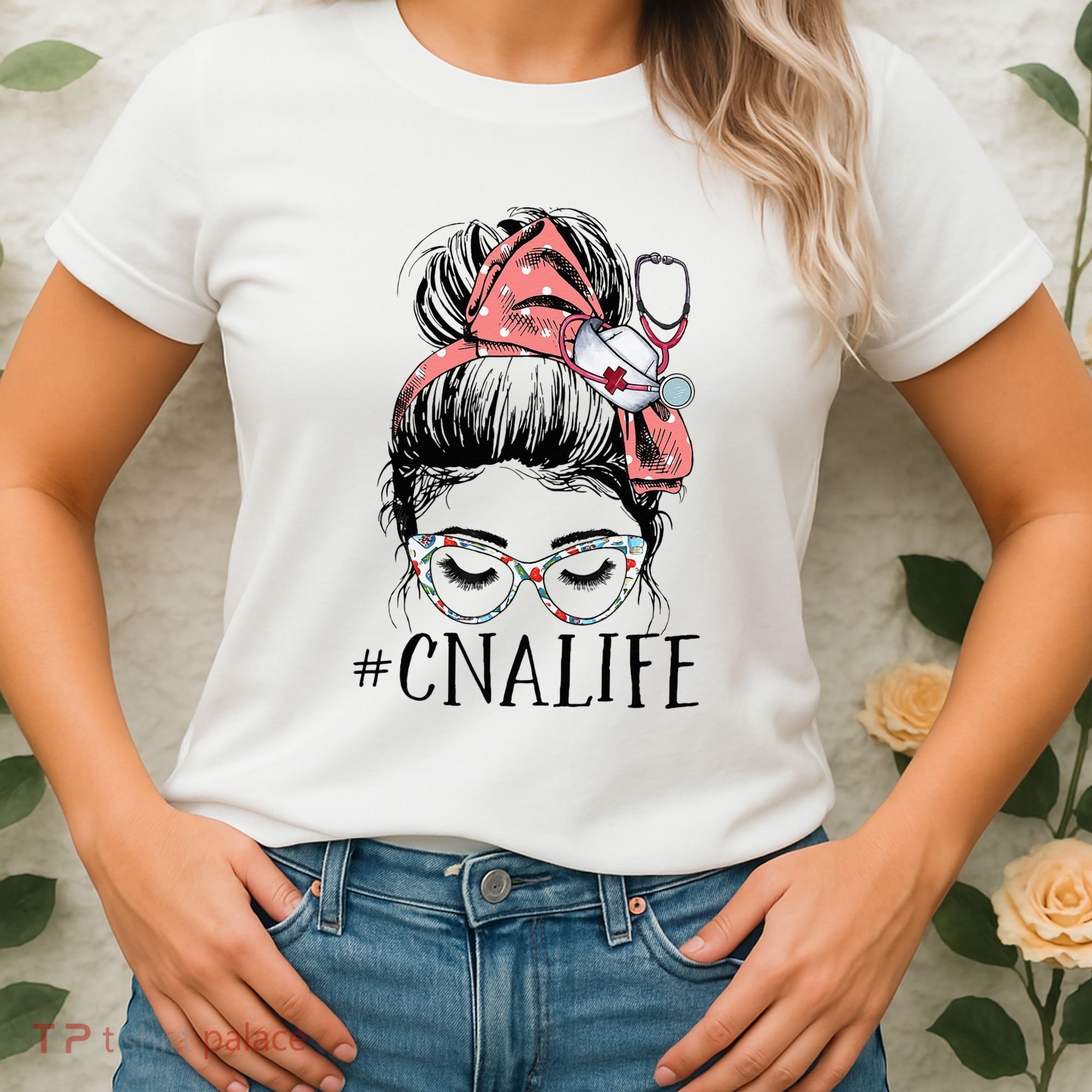 Messy Bun CNA Life Women Funny Certified Nursing Assistant Women's T-Shirt