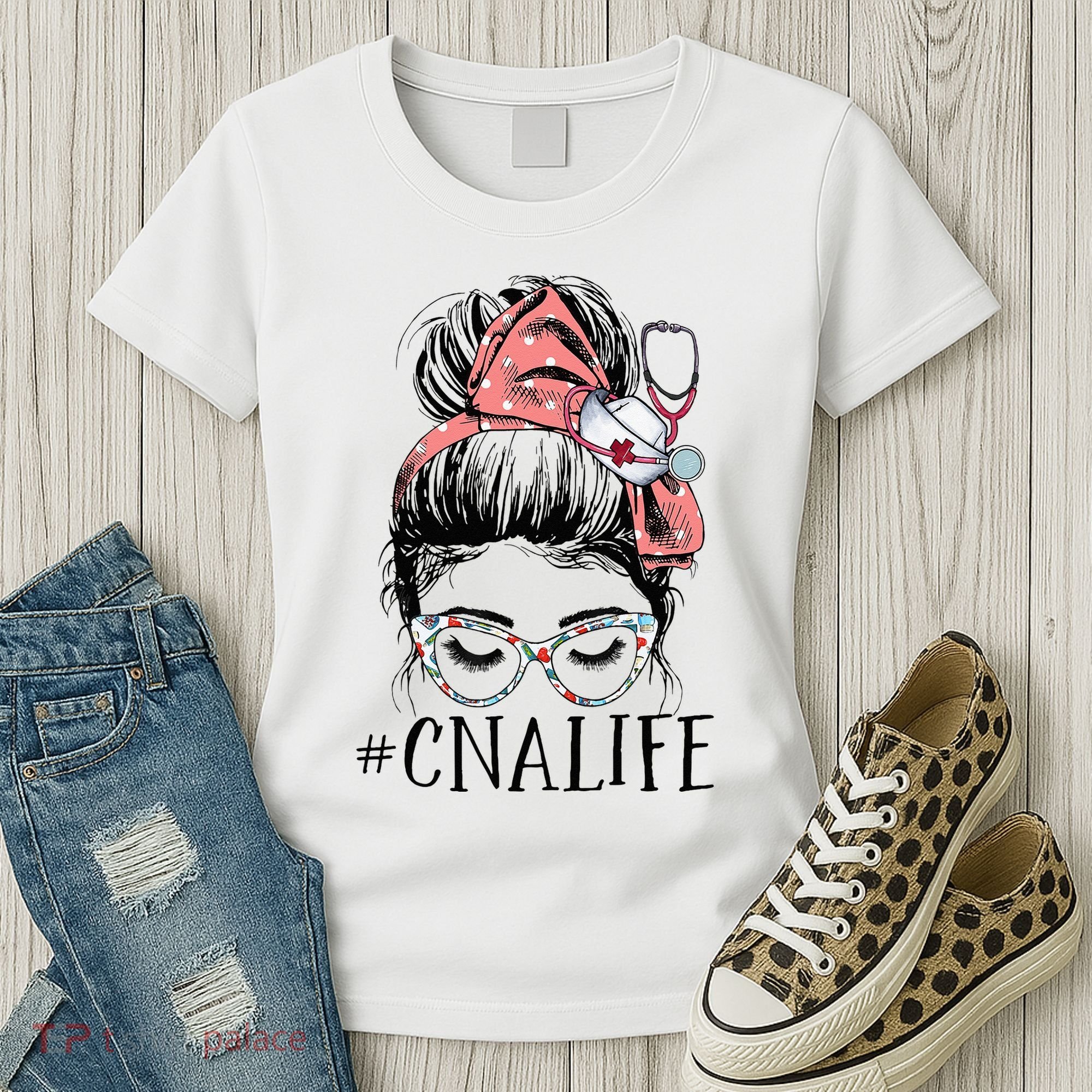 Messy Bun CNA Life Women Funny Certified Nursing Assistant Women's T-Shirt