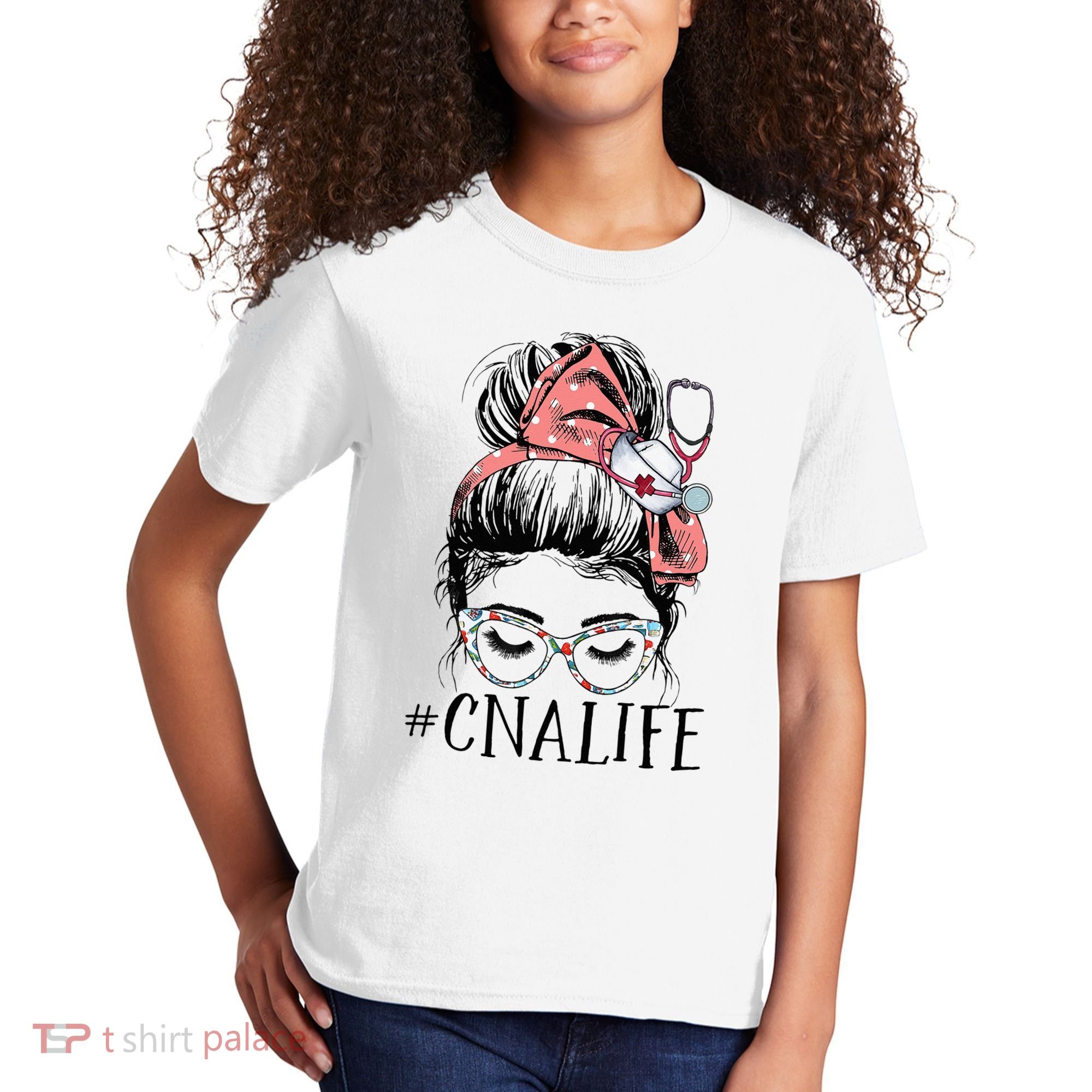 Messy Bun CNA Life Women Funny Certified Nursing Assistant Kids T-Shirt