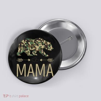 Mama Bear Camo Mother's Day Gift  Button