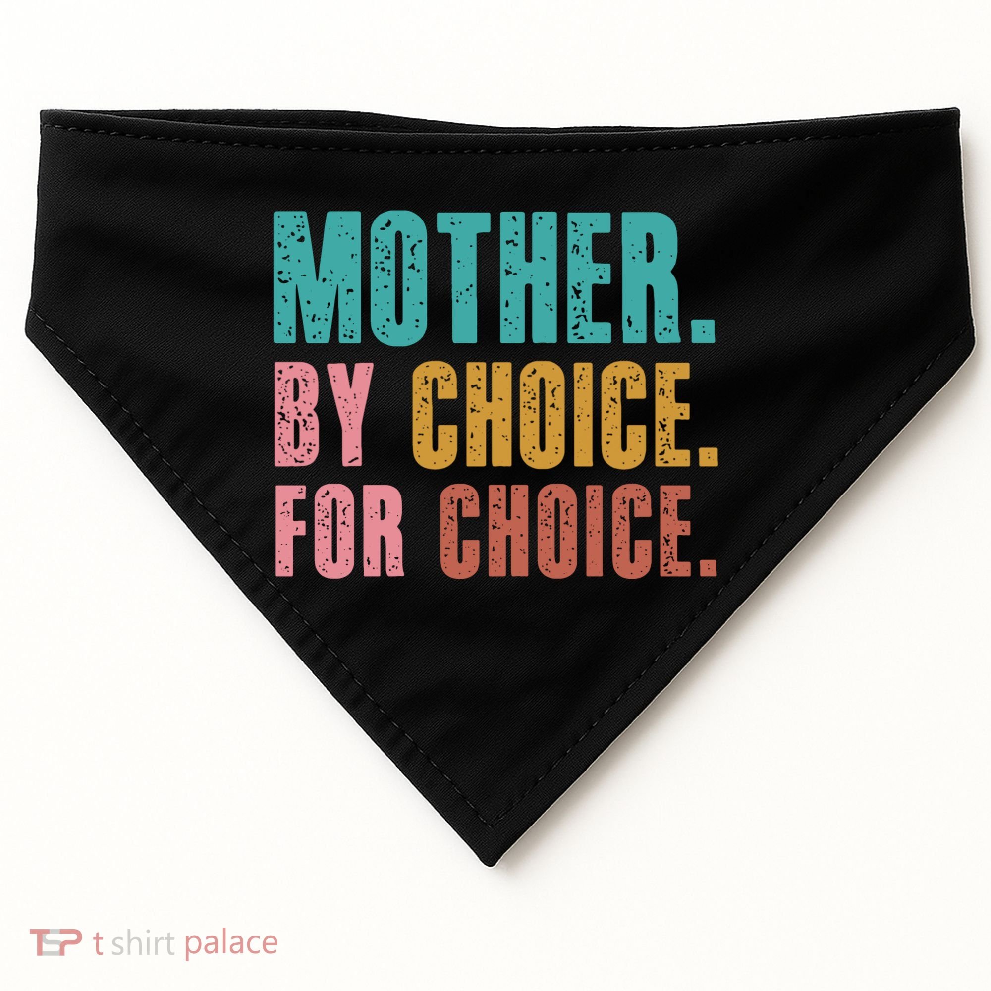 Mother By Choice For Choice Pro Choice Feminist Rights USA-Made Doggie Bandana
