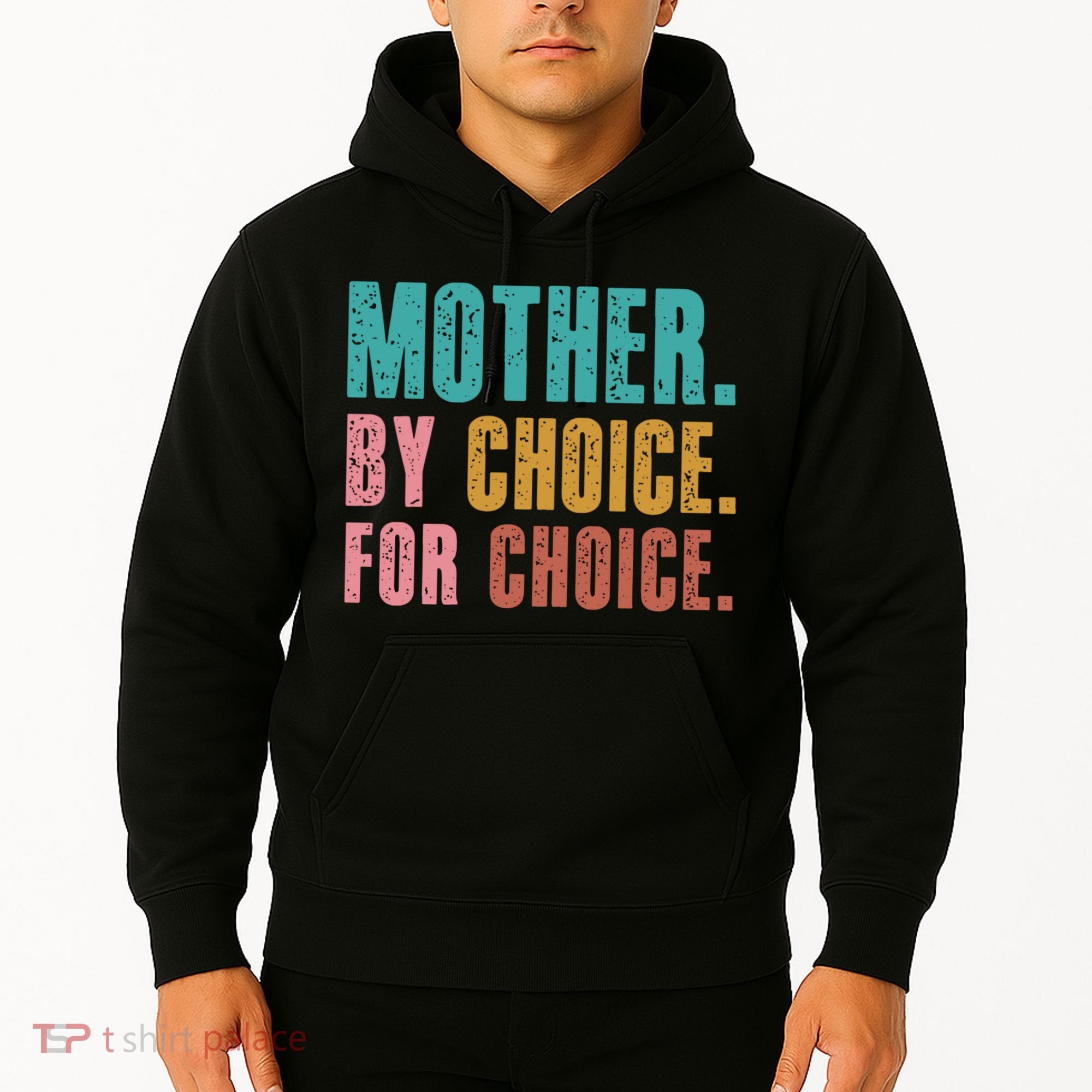Mother By Choice For Choice Pro Choice Feminist Rights Hoodie