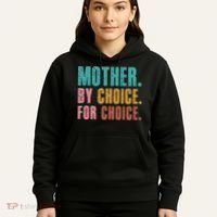 Mother By Choice For Choice Pro Choice Feminist Rights Hoodie thumb 5