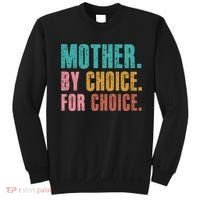 Mother By Choice For Choice Pro Choice Feminist Rights Sweatshirt thumb 0