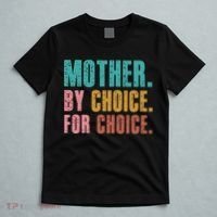 Mother By Choice For Choice Pro Choice Feminist Rights T-Shirt thumb 5