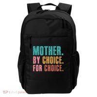Mother By Choice For Choice Pro Choice Feminist Rights Backpack thumb 0