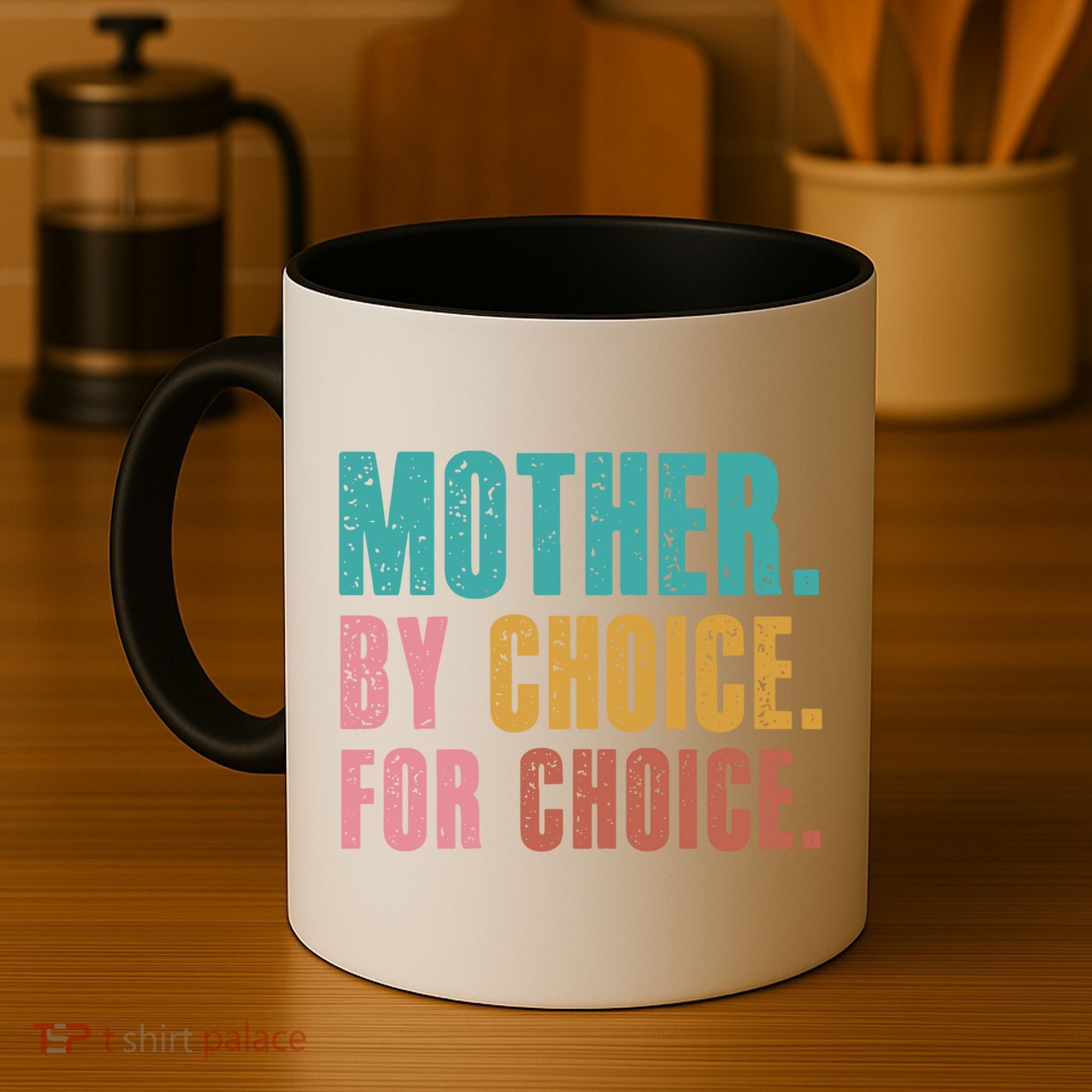 Mother By Choice For Choice Pro Choice Feminist Rights Coffee Mug