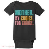 Mother By Choice For Choice Pro Choice Feminist Rights Baby Bodysuit thumb 0