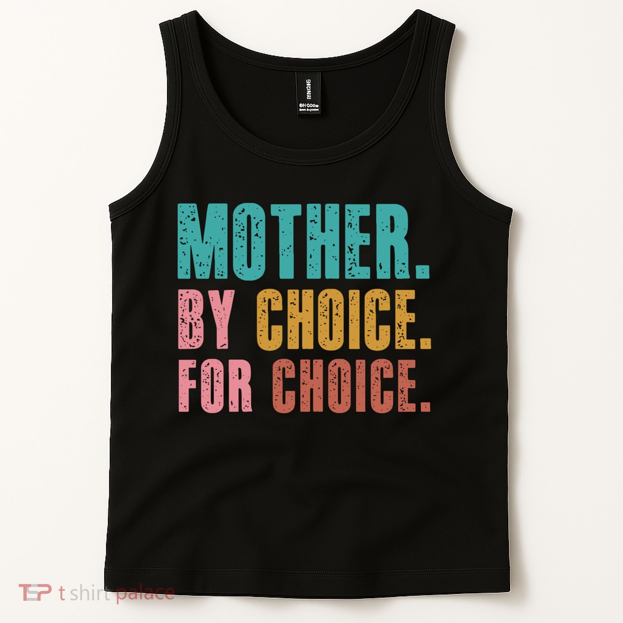 Mother By Choice For Choice Pro Choice Feminist Rights Tank Top