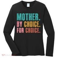 Mother By Choice For Choice Pro Choice Feminist Rights Women's Long Sleeve Shirt thumb 0