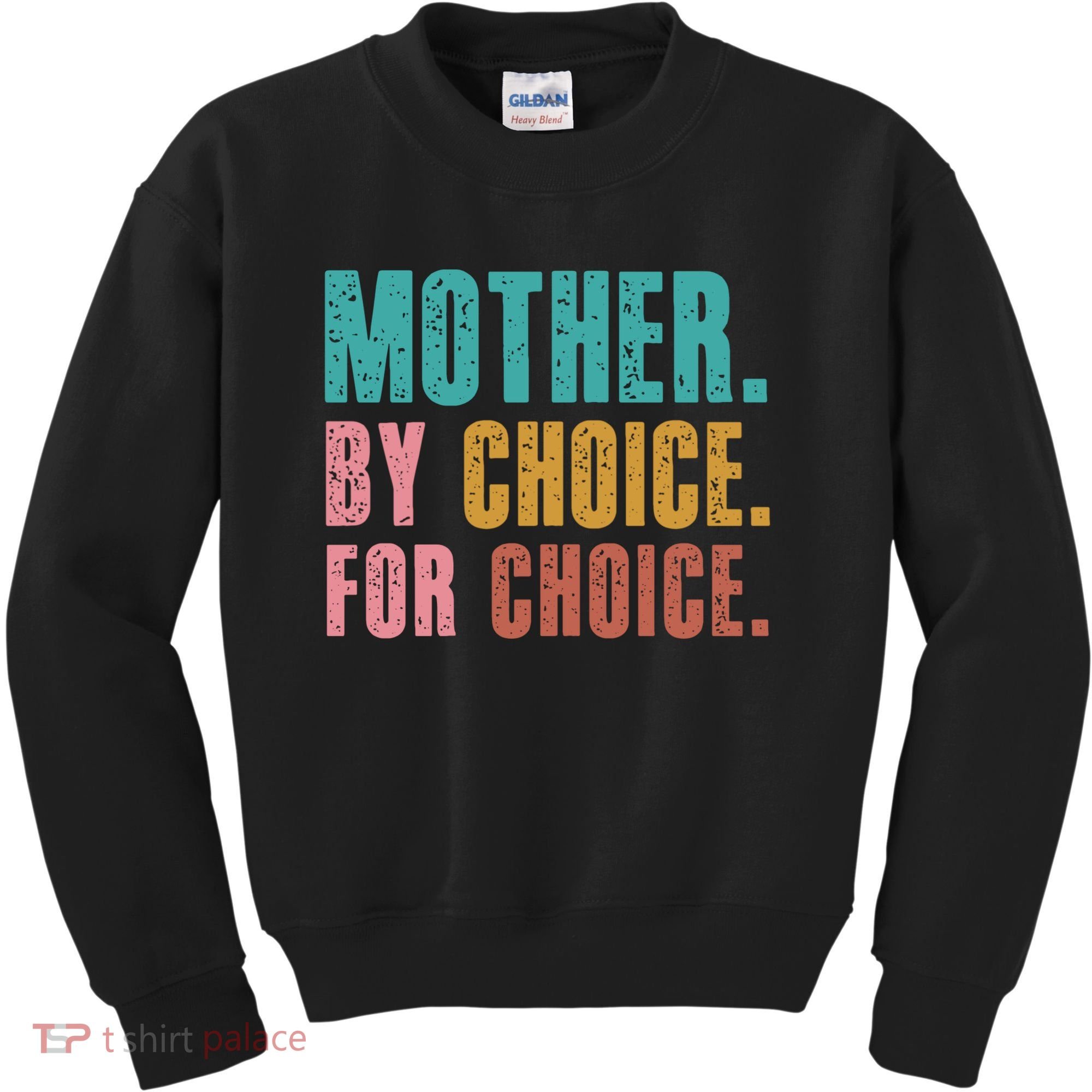 Mother By Choice For Choice Pro Choice Feminist Rights Kids Sweatshirt
