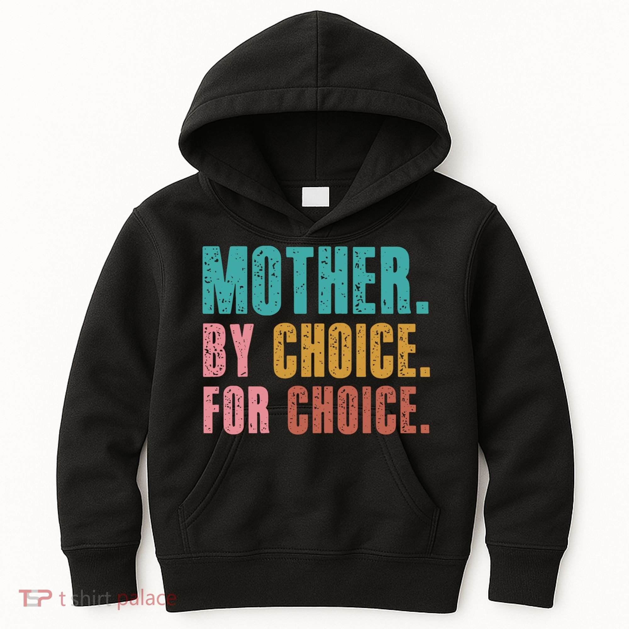 Mother By Choice For Choice Pro Choice Feminist Rights Kids Hoodie