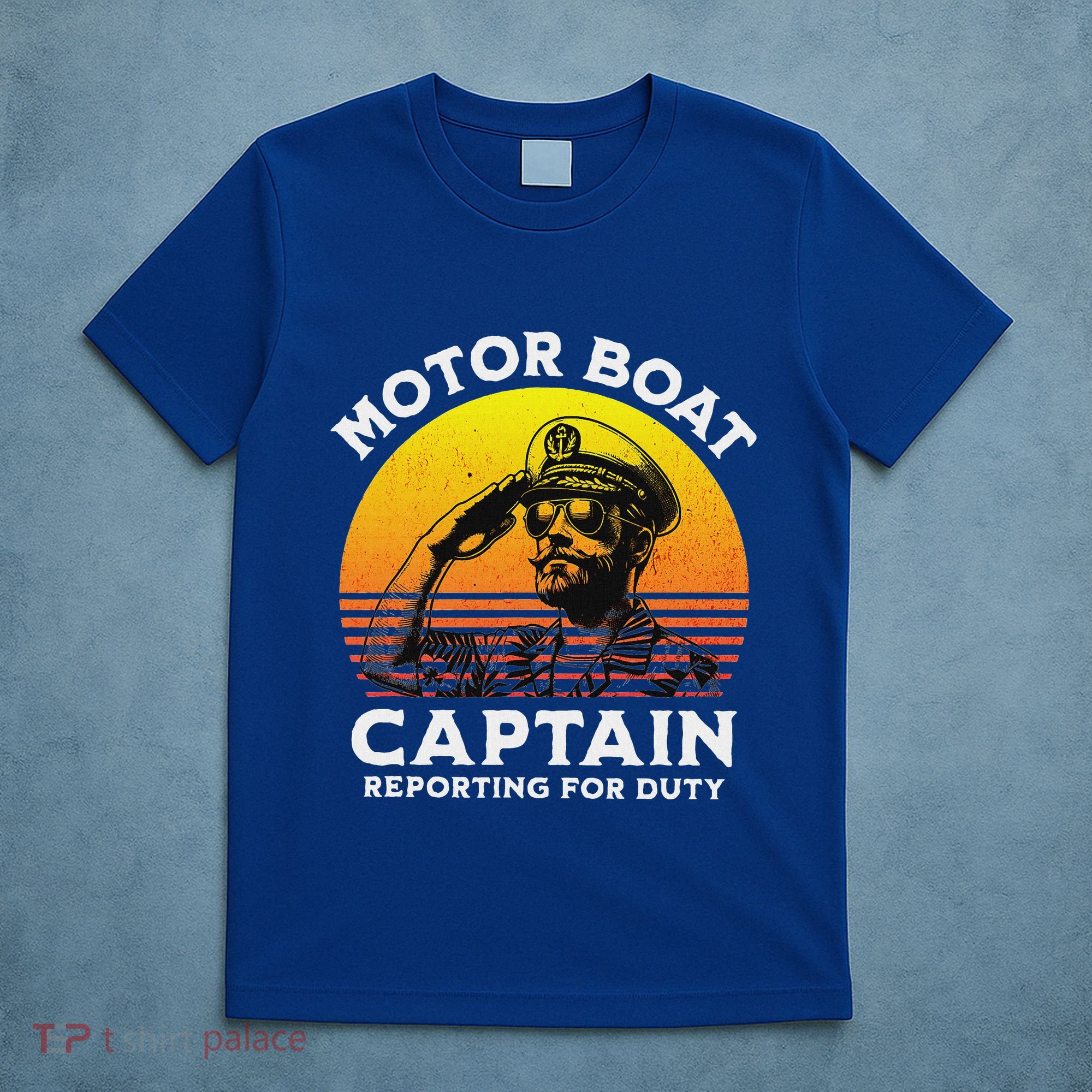 Motor Boat Captain Reporting For Duty T-Shirt