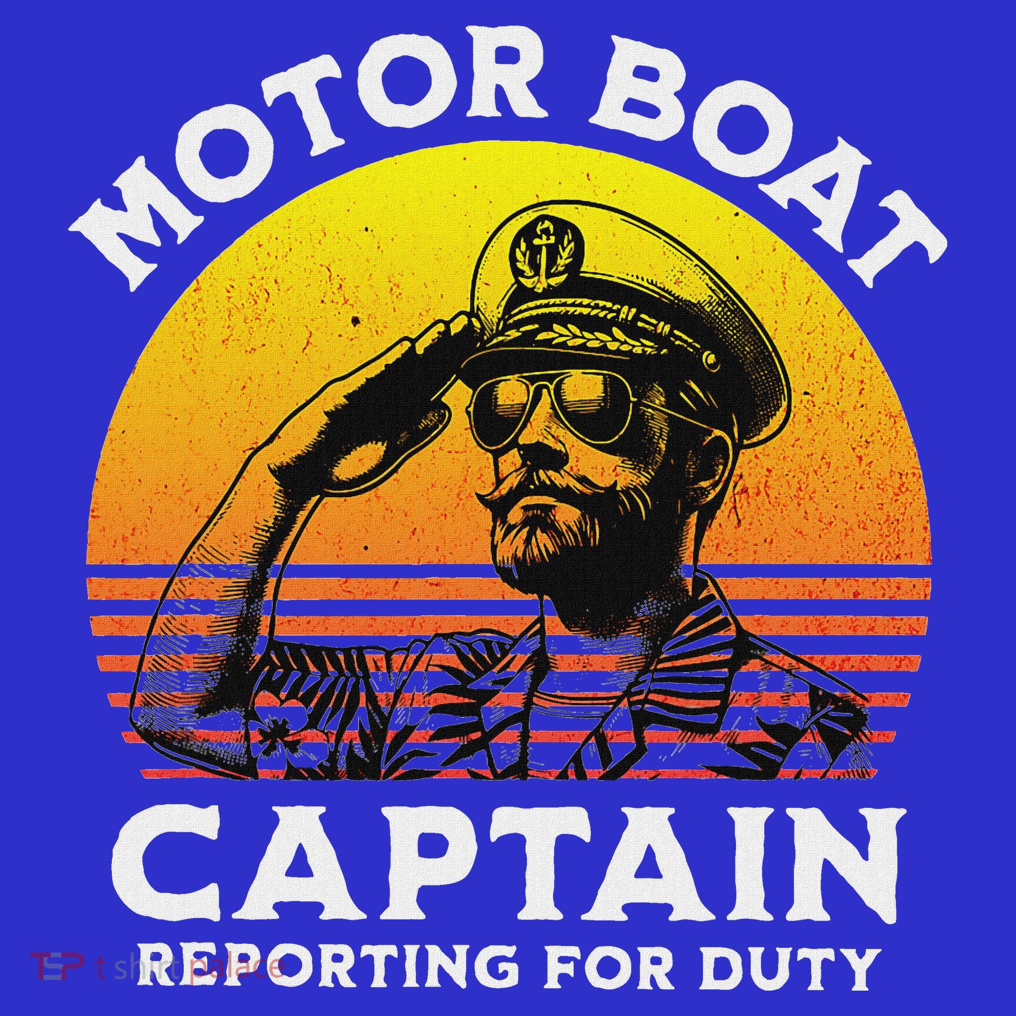 Motor Boat Captain Reporting For Duty Tank Top