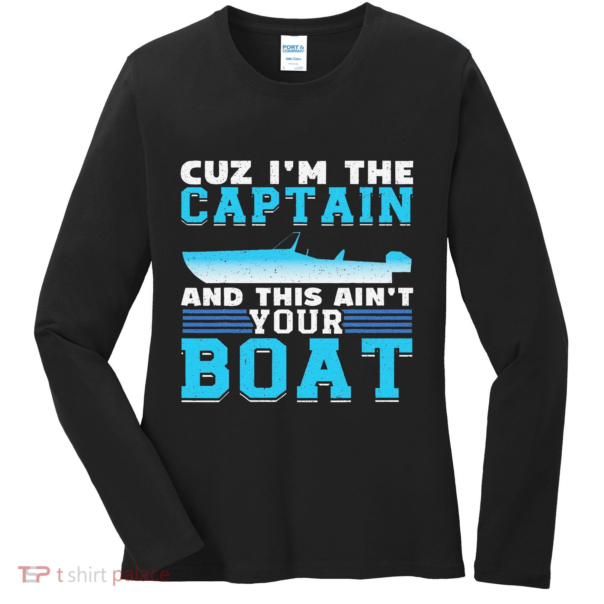 Motor Boats Captain Speed Boat Owner Motorboat Women's Long Sleeve Shirt