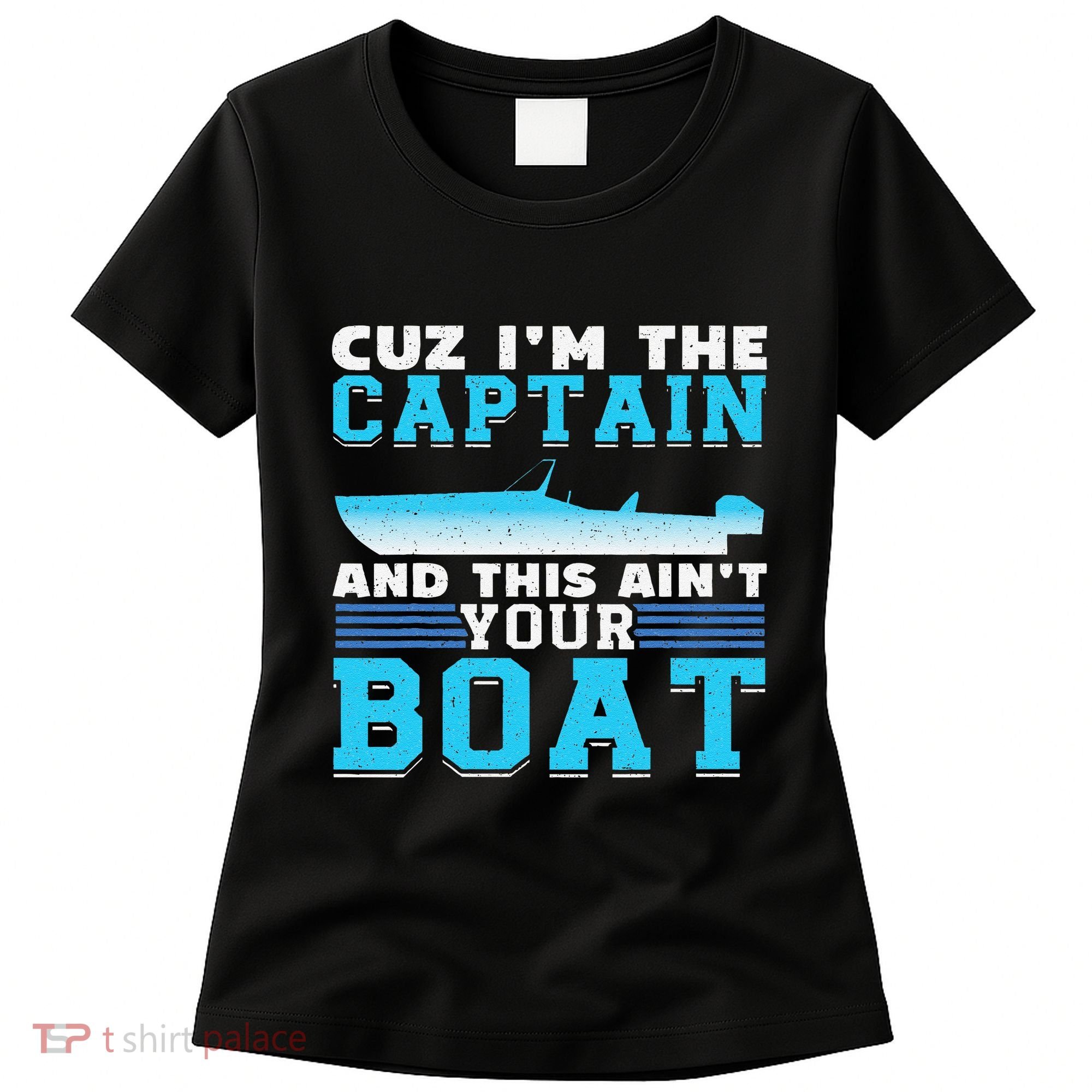 Motor Boats Captain Speed Boat Owner Motorboat Women's T-Shirt