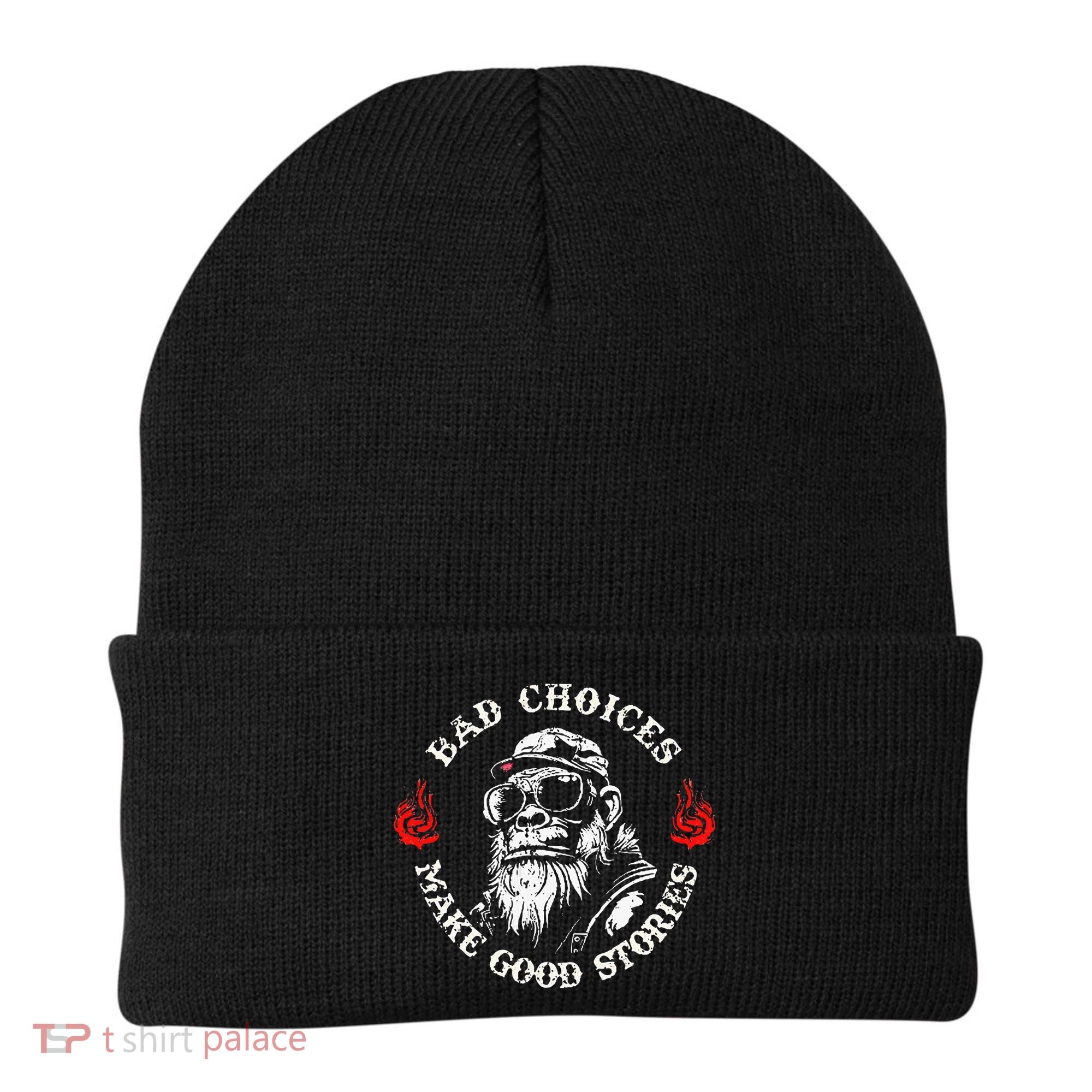 Monkey Bad Choices Make Good Stories Beanie