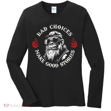Monkey Bad Choices Make Good Stories Women's Long Sleeve Shirt