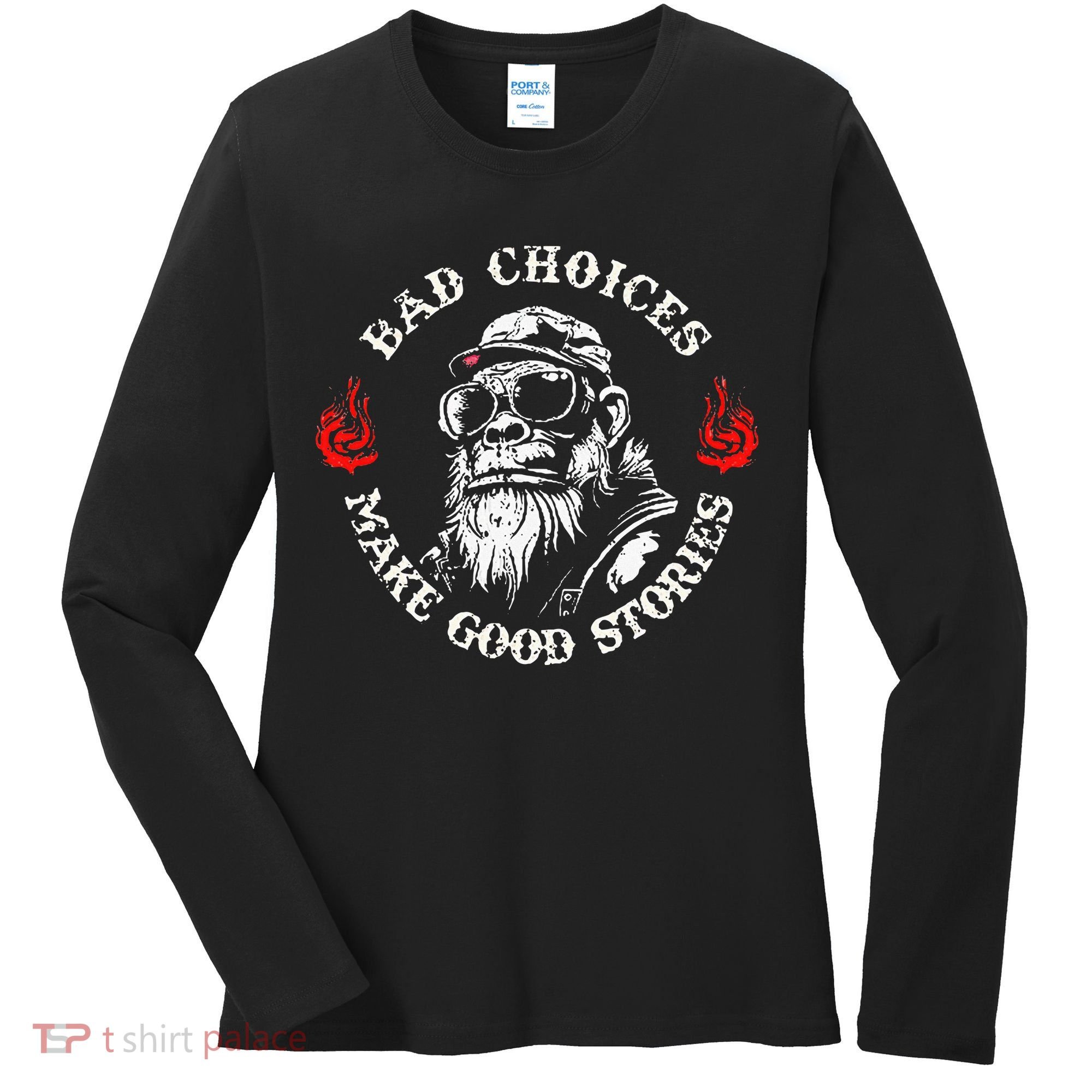Monkey Bad Choices Make Good Stories Women's Long Sleeve Shirt