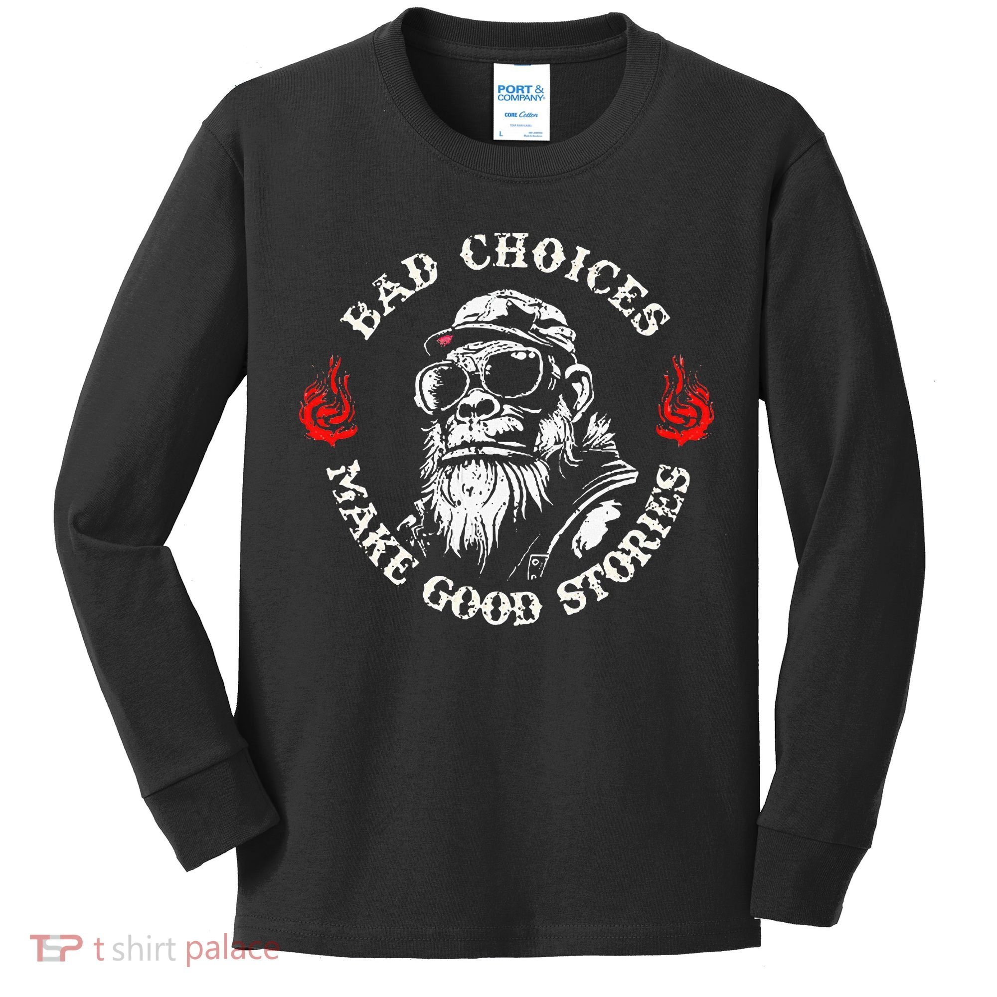 Monkey Bad Choices Make Good Stories Kids Long Sleeve Shirt