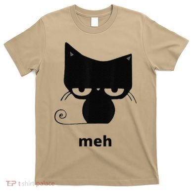Meh Black Cat Funny T-Shirt