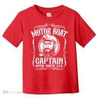 Motor Boat Captain Funny Pontoon Boating Motor Boatin Lake Toddler T-Shirt thumb 0