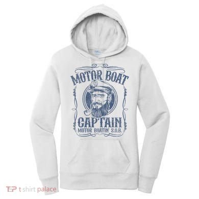 Motor Boat Captain Funny Pontoon Boating Motor Boatin Lake Women's Hoodie
