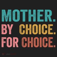 Mother By Choice For Choice Pro Choice Feminist Rights Women's Sweatshirt thumb 2