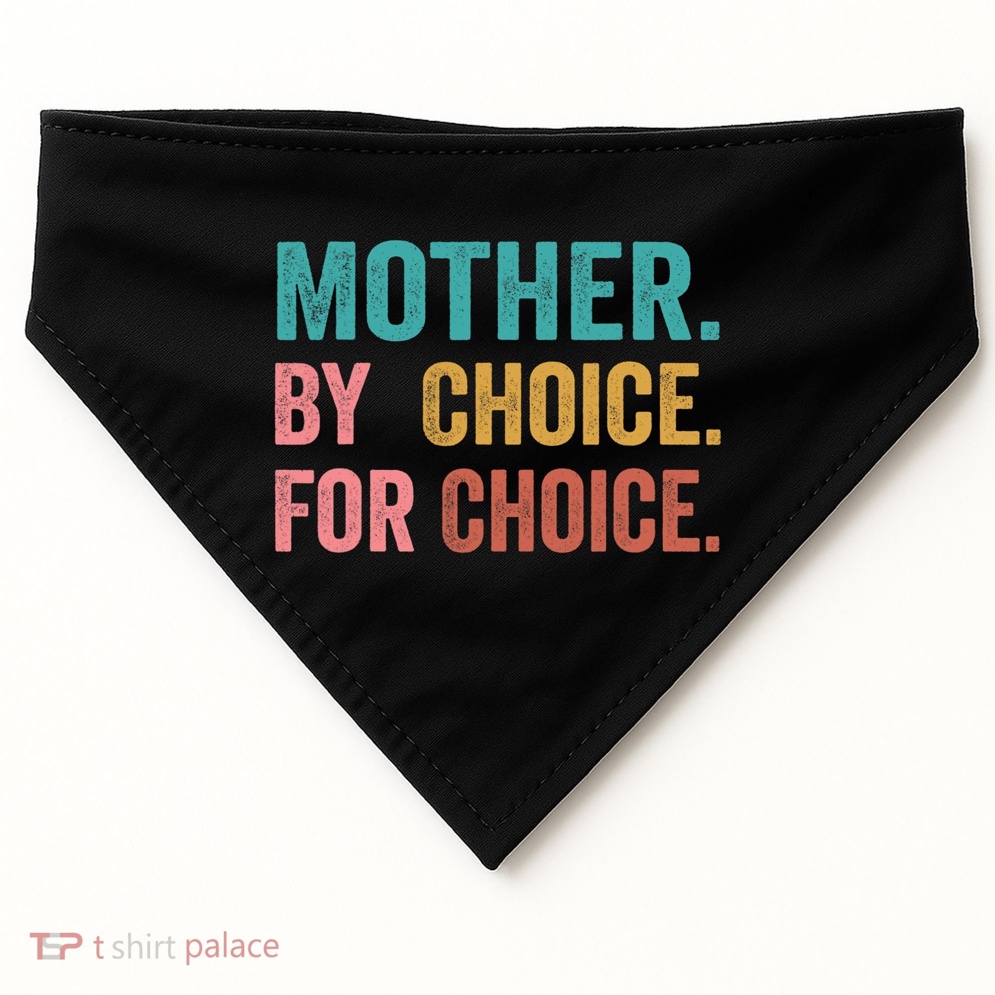 Mother By Choice For Choice Pro Choice Feminist Rights USA-Made Doggie Bandana