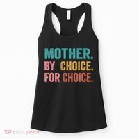 Mother By Choice For Choice Pro Choice Feminist Rights Women's Tank Top thumb 0