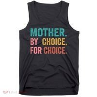 Mother By Choice For Choice Pro Choice Feminist Rights Tank Top thumb 0