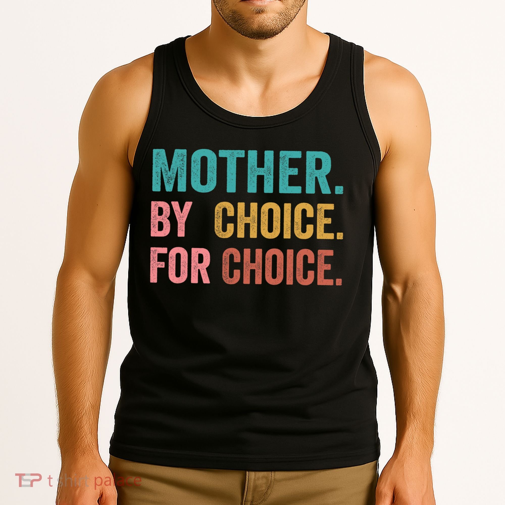 Mother By Choice For Choice Pro Choice Feminist Rights Tank Top
