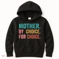 Mother By Choice For Choice Pro Choice Feminist Rights Kids Hoodie thumb 0
