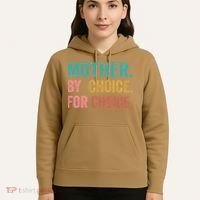 Mother By Choice For Choice Pro Choice Feminist Rights Hoodie thumb 5