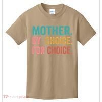 Mother By Choice For Choice Pro Choice Feminist Rights Kids T-Shirt thumb 0