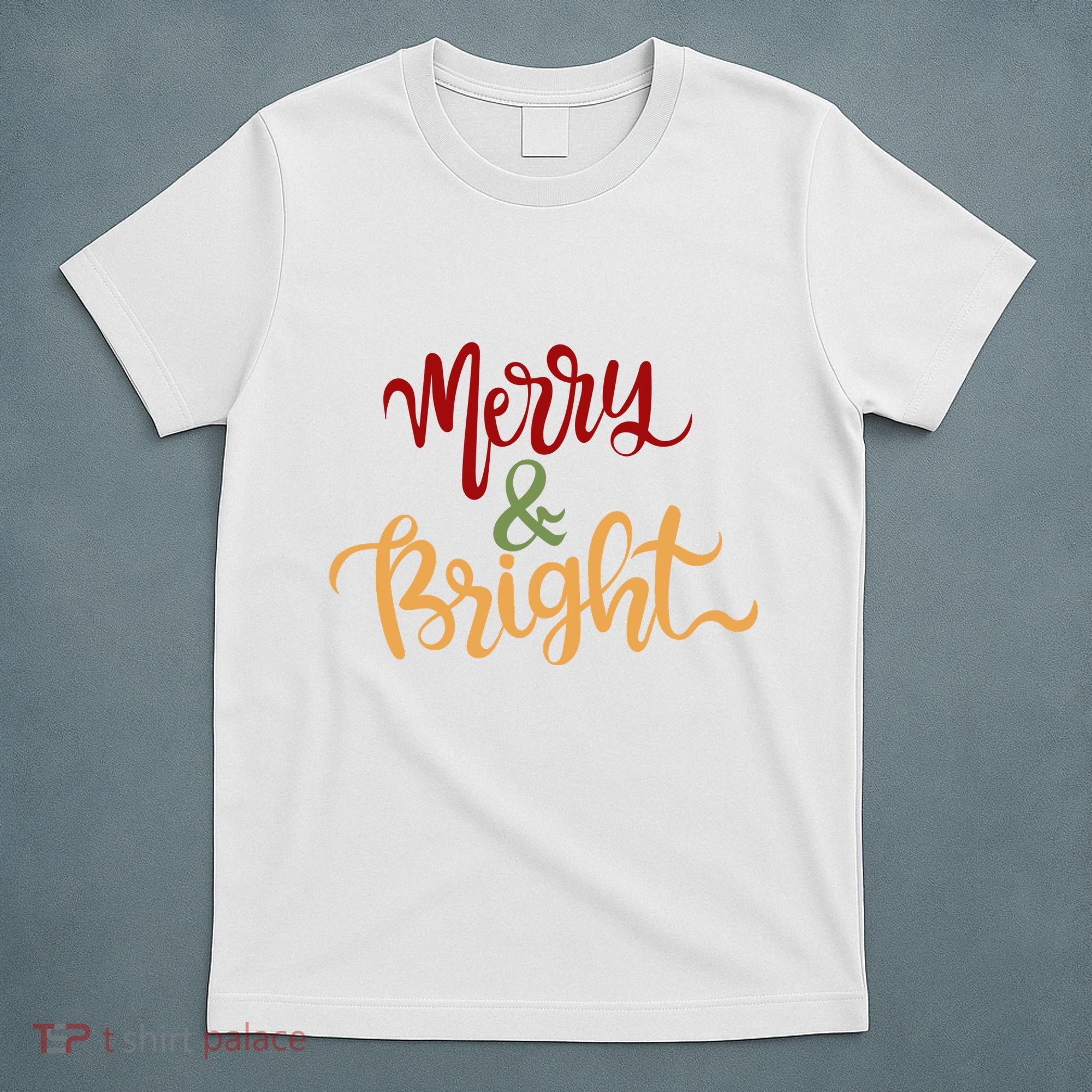 Merry & Bright Christmas Festive Holiday Spirit T-Shirt
