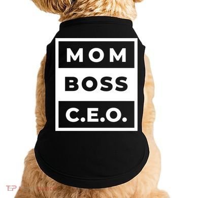 Mom Boss CEO Doggie Tank
