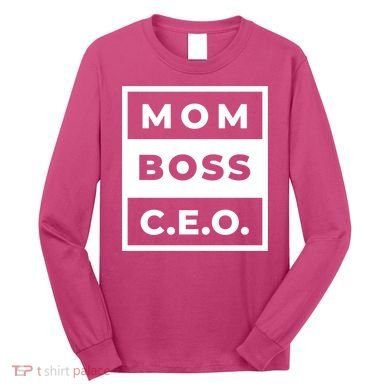 Mom Boss CEO Long Sleeve Shirt