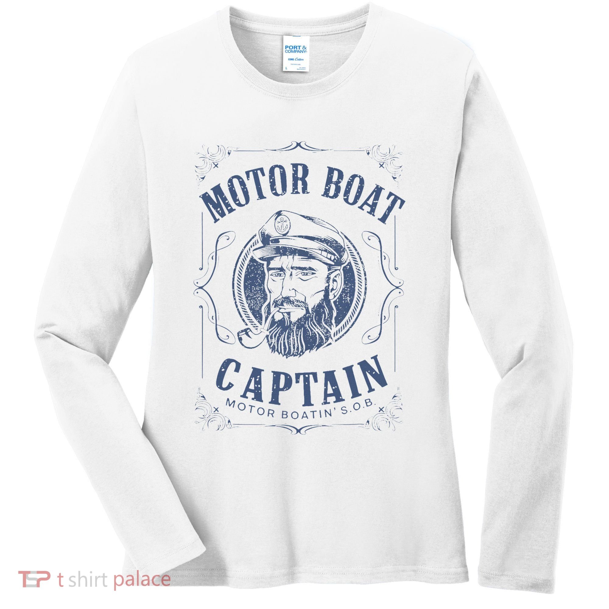 Motor Boat Captain Funny Pontoon Boating Motor Boatin Lake Women's Long Sleeve Shirt
