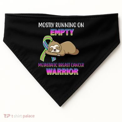 Metastatic Breast Cancer Warrior Awareness Sloth USA-Made Doggie Bandana
