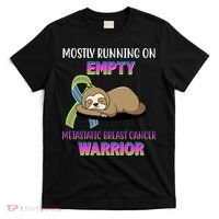 Metastatic Breast Cancer Warrior Awareness Sloth T-Shirt thumb 0