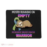Metastatic Breast Cancer Warrior Awareness Sloth Mousepad thumb 0