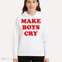 Make Boys Cry Funny Humor Hoodie thumb 5