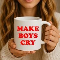Make Boys Cry Funny Humor Coffee Mug thumb 3