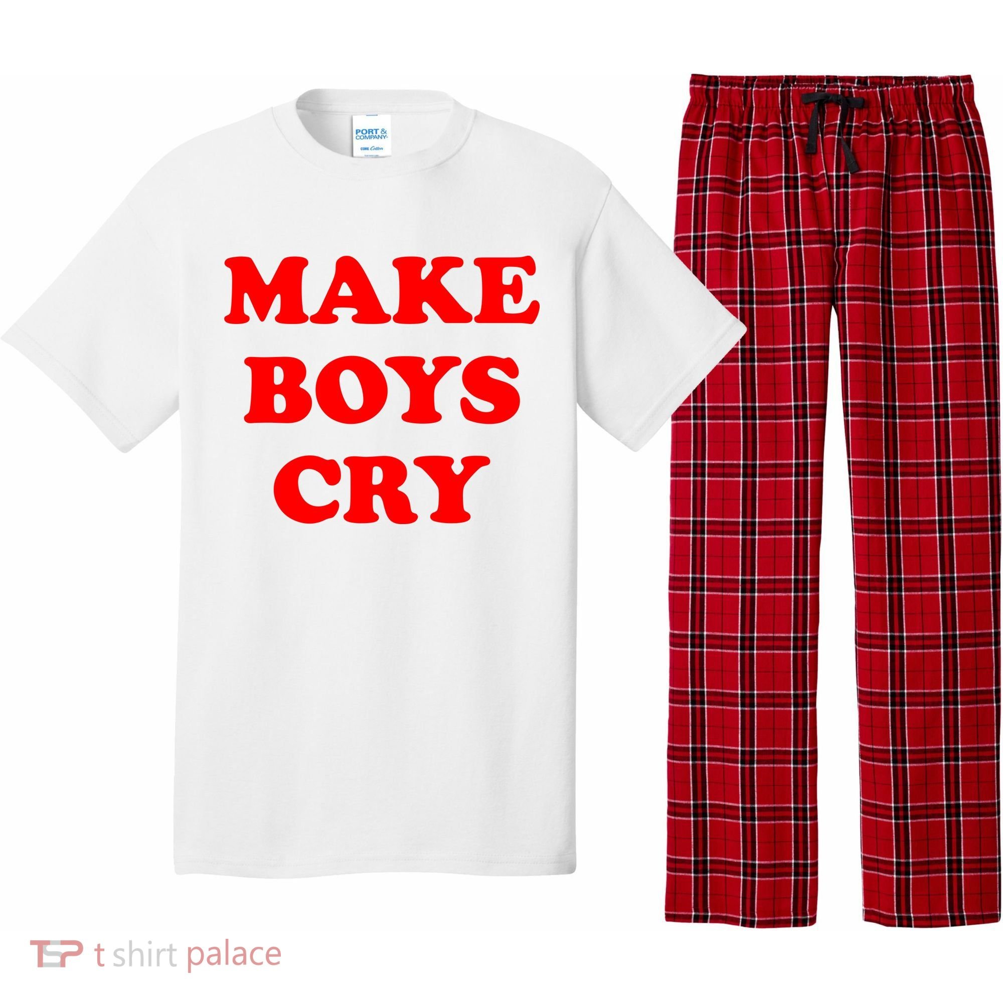 Make Boys Cry Funny Humor Pajama Set