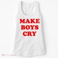 Make Boys Cry Funny Humor Women's Tank Top thumb 0